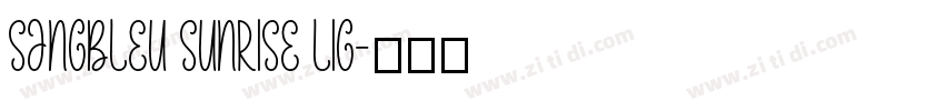 sangbleu sunrise lig字体转换